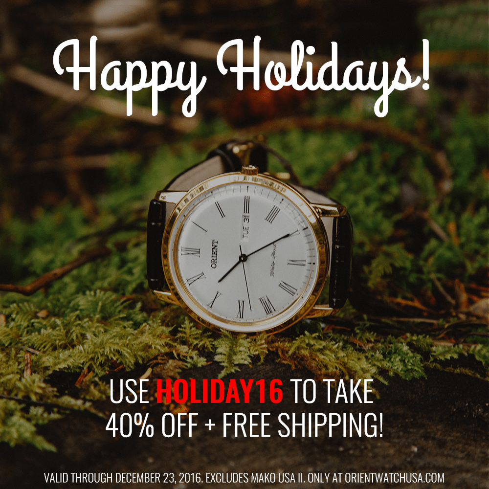 Our Holiday Sale is in Full Effect: Save 40% Now! - Orient Watch USA